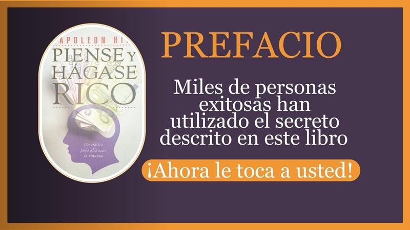 Estudio del Prefacio libro Piense y Hágase Rico